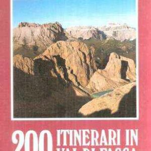 200 ITINERARI IN VAL DI FASSA