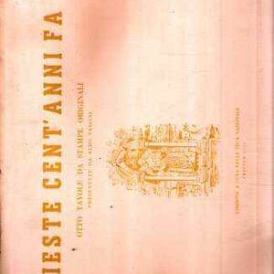 TRIESTE CENT'ANNI FA OTTO TAVOLE DA STAMPE ORIGINALI