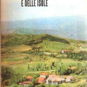 VILLEGGIATURE DEGLI APPENNINI E DELLE ISOLE