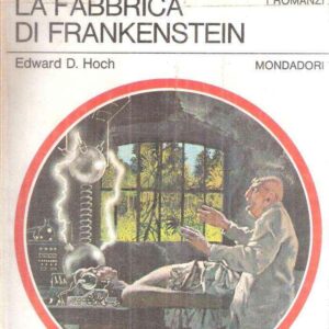 LA FABBRICA DI FRANKENSTEIN