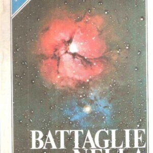 BATTAGLIE NELLA GALASSIA
