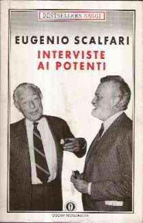 INTERVISTE AI POTENTI