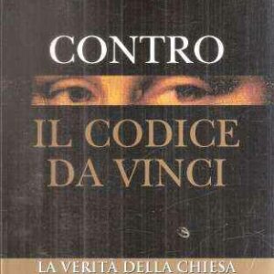 CONTRO IL CODICE DA VINCI