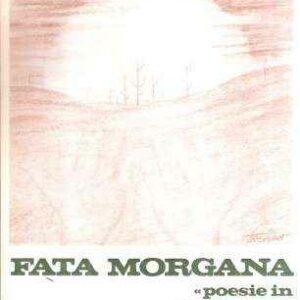 FATA MORGANA "POESIE IN DISSOLVENZA"
