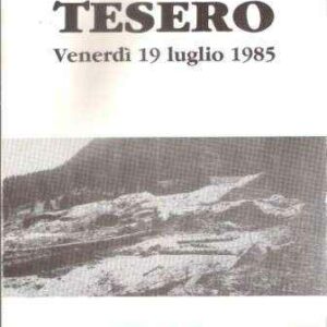TESERO VENERDI' 19 LUGLIO 1985