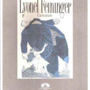LYONEL FEININGER CARICATURE