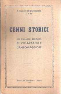 CENNI STORICI DEI COLLEGI SERAFICI DI VILLAZZANO E CAMPOMAGGIORE