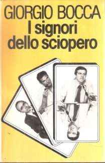 I SIGNORI DELLO SCIOPERO