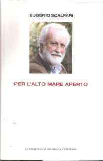 PER L'ALTO MARE APERTO LA MODERNITA' E IL PENSIERO DANZANTE