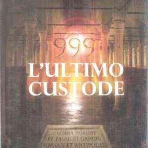 L'ULTIMO CUSTODE