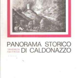 PANORAMA STORICO DI CALDONAZZO