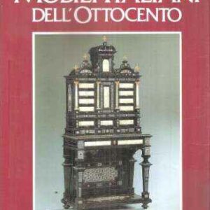 MOBILI ITALIANI DELL'OTTOCENTO