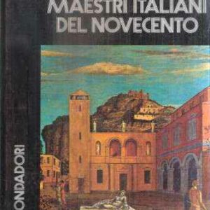 MAESTRI ITALIANI DEL NOVECENTO