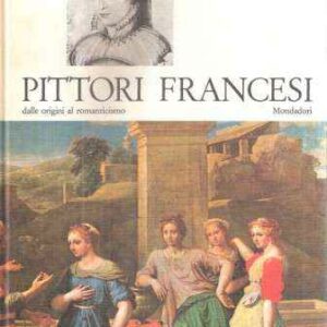 PITTORI FRANCESI DALLE ORIGINI AL ROMANTICISMO