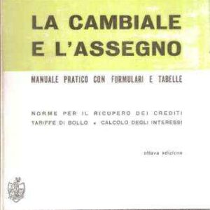 LA CAMBIALE E L'ASSEGNO