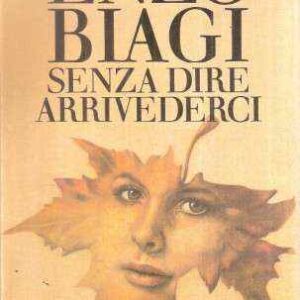 SENZA DIRE ARRIVEDERCI