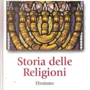 STORIA DELLE RELIGIONI EBRAISMO