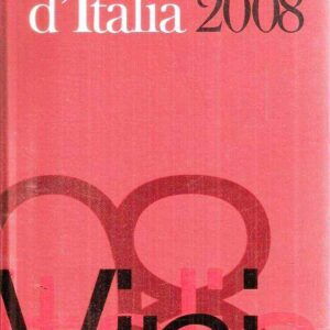 I VINI D'ITALIA 2008