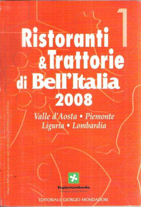 RISTORANTI & TRATTORIE DI BELL'ITALIA 2008