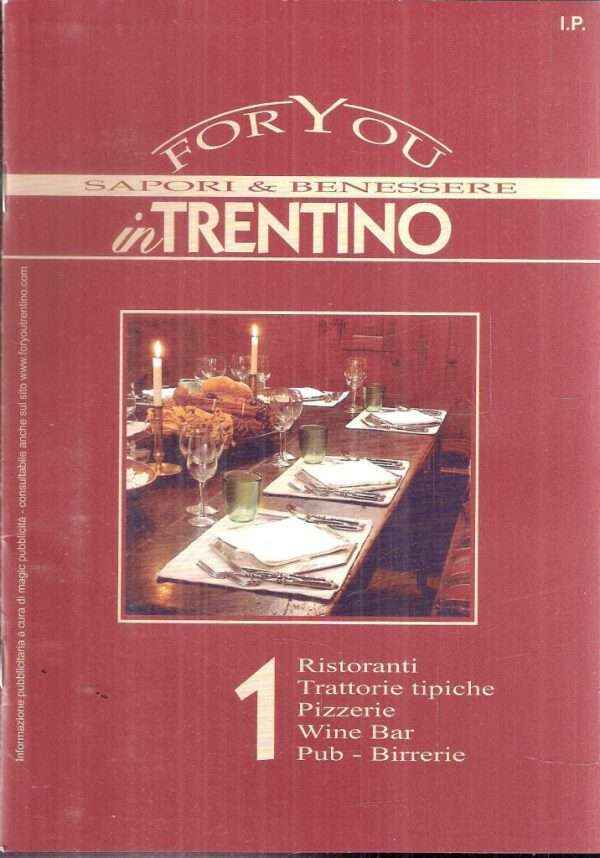 FOR YOU N. 1 SAPORI DEL BENESSERE IN TRENTINO