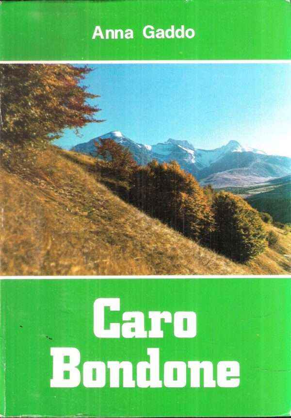 CARO BONDONE