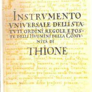 GLI STATUTI DI TIONE 1579-1757