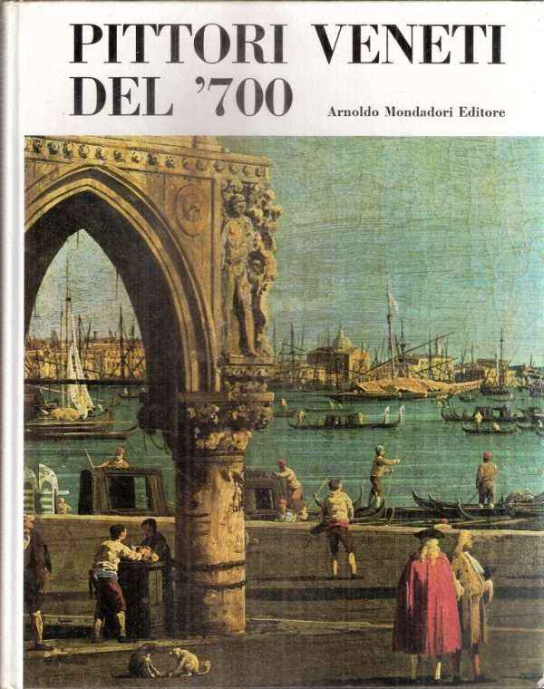 PITTORI VENETI DEL '700