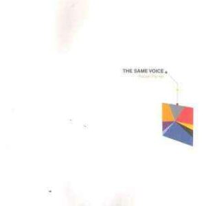 THE SAME VOICE