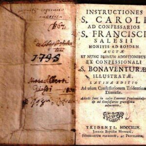INSTRUCTIONES S. CAROLI AD CONFESSARIOS S. FRANCISCI SALESII MONITIS AD EOSDEM