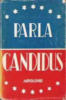 PARLA CANDIDUS - DISCORSI DAL 13 APRILE 1941 AL 3 DICEMBRE 1944