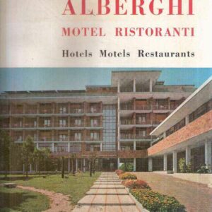 ALBERGHI MOTEL RISTORANTI - HOTELS MOTELS RESTAURANTS