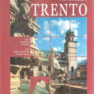 FINE SETTIMANA A TRENTO