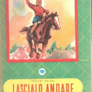 LASCIALO ANDARE RACCONTO MISSIONARIO