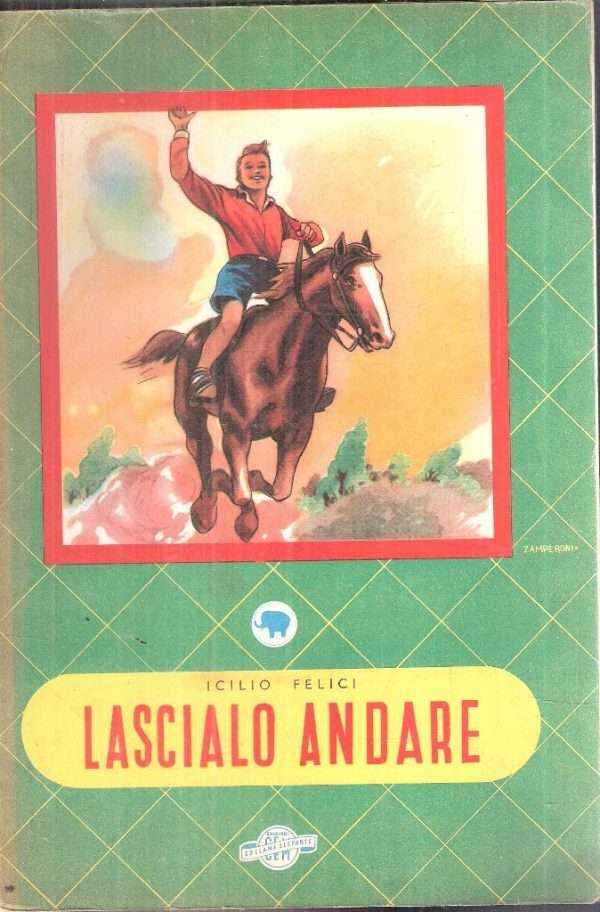 LASCIALO ANDARE RACCONTO MISSIONARIO