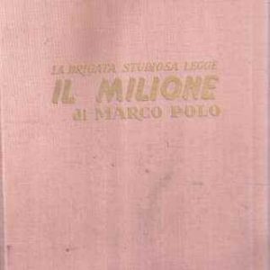 LA BRIGATA STUDIOSA LEGGE IL MILIONE DI MARCO POLO
