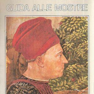 I MEDICI NELLA FIRENZE DEL '500 GUIDA ALLE MOSTRE