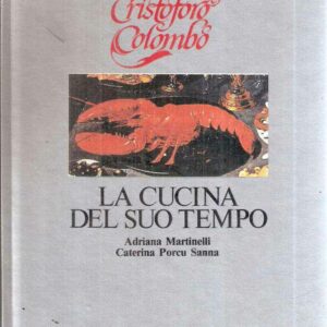 CRISTOFORO COLOMBO LA CUCINA DEL SUO TEMPO