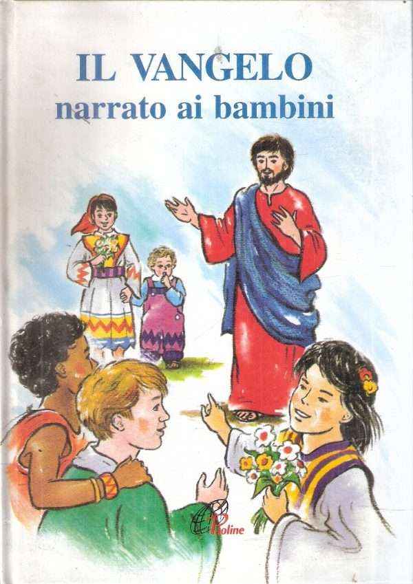 IL VANGELO NARRATO AI BAMBINI