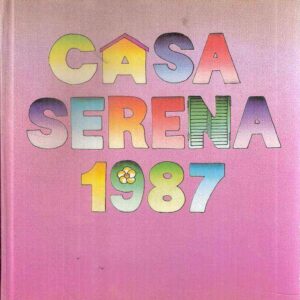 CASA SERENA 1987