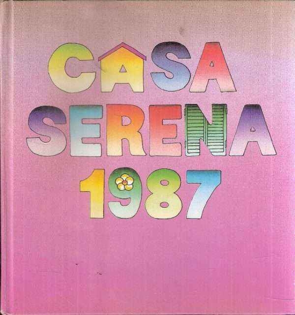 CASA SERENA 1987
