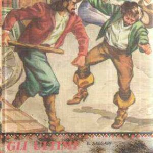 GLI ULTIMI FILIBUSTIERI - ILL. DI ENRICO BAGNOLI