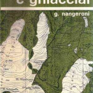 MONTAGNE E GHIACCIAI ORIGINE E VITA