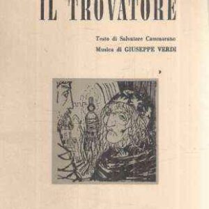 IL TROVATOREDRAMMA IN QUATTRO PARTI