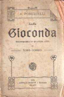 GIOCONDA MELODRAMMA IN QUATTRO ATTI