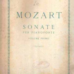 MOZART SONATE PER PIANOFORTE VOLUME PRIMO