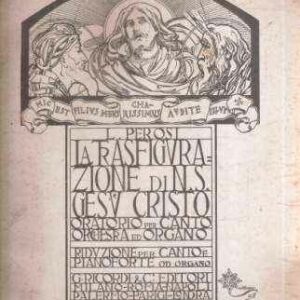 LA TRASFIGURAZIONE DI NS GESU' CRISTO ORATORIO PER CANTO ORCHESTRA ED ORGANO