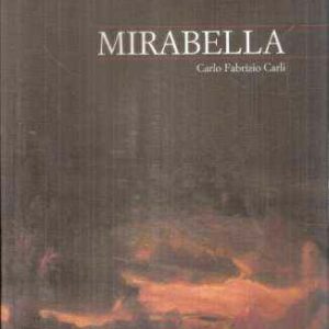 CESARE MIRABELLA OPERE: PASTELLI DISEGNI E OLI 1999/2003