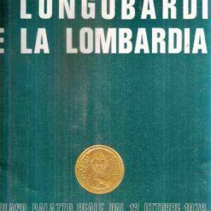 I LONGOBARDI E LA LOMBARDIA INTRODUZIONE ALLA MOSTRA