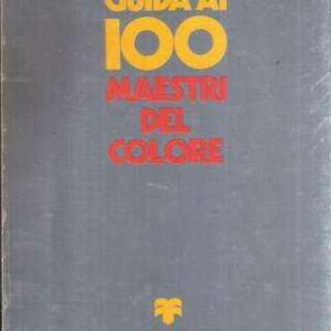 GUIDA AI 100 MAESTRI DEL COLORE