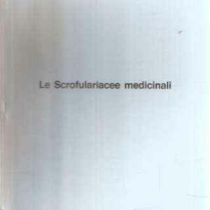 LE SCROFULARIACEE MEDICINALI